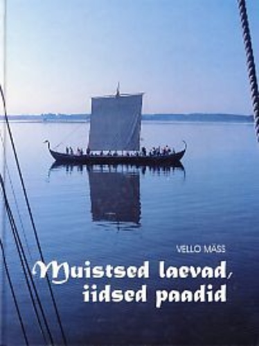 Muistsed laevad, iidsed paadid