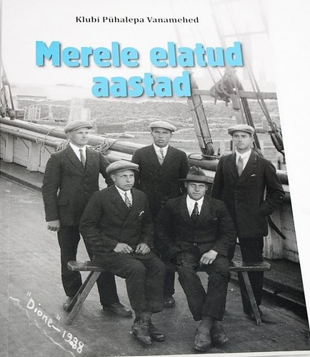 Merele elatud aastad