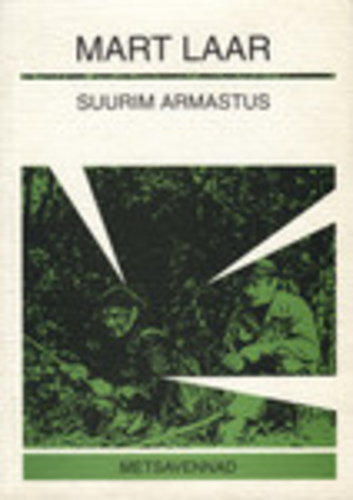 Suurim armastus (1. osa) Metsavennad