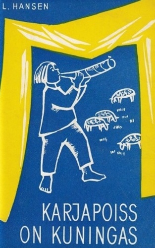 Karjapoiss on kuningas