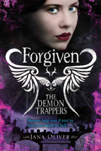 Forgiven (The Demon Trappers 3)