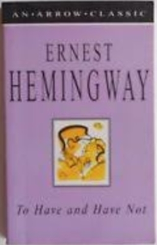 To Have And Have Not