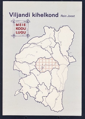 Viljandi kihelkond / Rein Joost