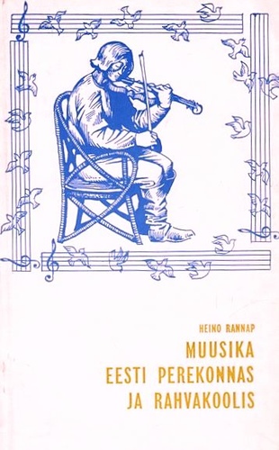 Muusika eesti perekonnas ja rahvakoolis