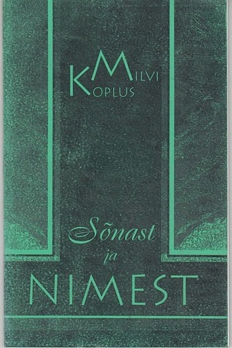 Sõnast ja nimest : [numeroloogiast]