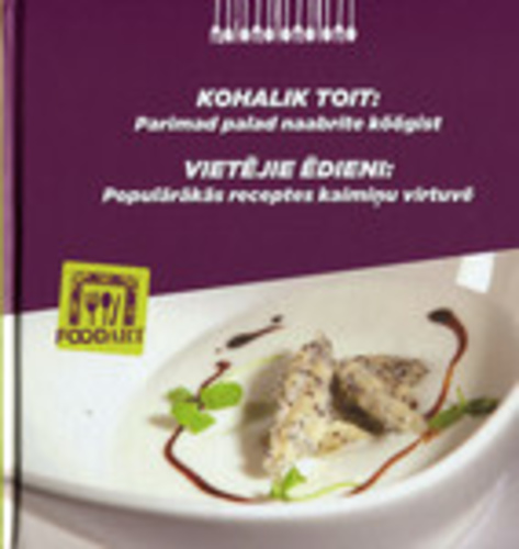 Kohalik toit: parimad palad naabrite köögist