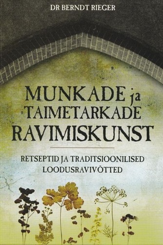 Munkade ja taimetarkade ravimiskunst