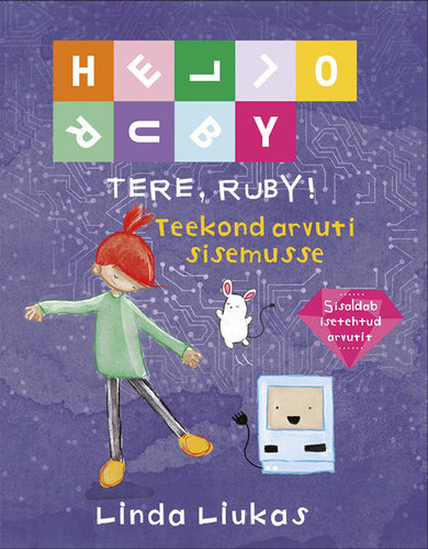 Tere, Ruby! Teekond arvuti sisemusse.