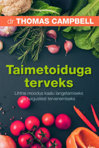 Taimetoiduga terveks