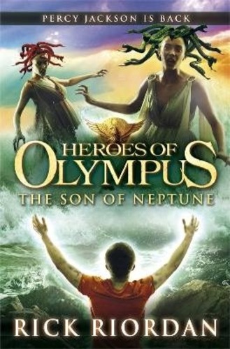 The Son of Neptune (The Heroes of Olympus 2)