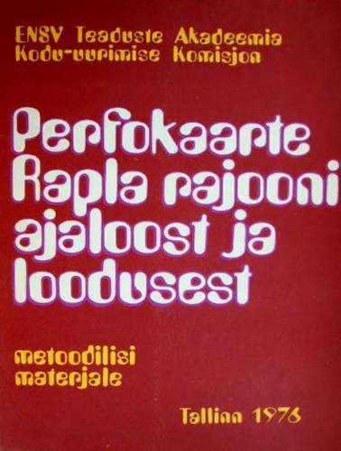 Perfokaarte Rapla rajooni ajaloost ja loodusest