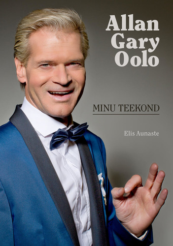 Allan Gary Oolo . Minu teekond