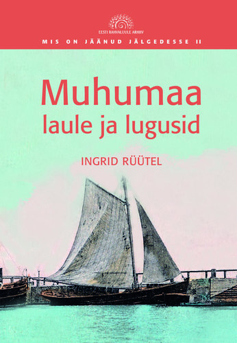 Muhumaa laule ja lugusid