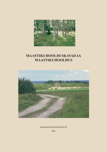 Maastikuhoolduskavad ja maastikuhooldus