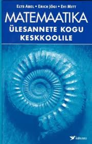 Matemaatika ülesannete kogu keskkoolile