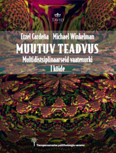 Muutuv teadvus (1. osa)