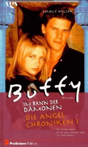 Buffy, Im Bann Der Dämonen, Die Angel Chroniken 1