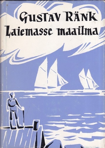Laiemasse maailma: [mälestused]