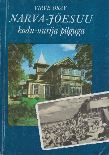 Narva-Jõesuu kodu-uurija pilguga