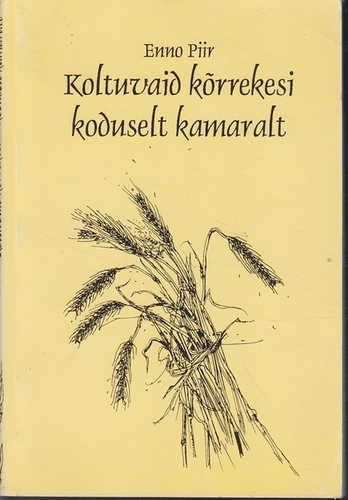 Koltuvaid kõrrekesi koduselt kamaralt