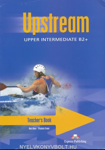 Upstream : Upper Intermediate : Teacher's Book