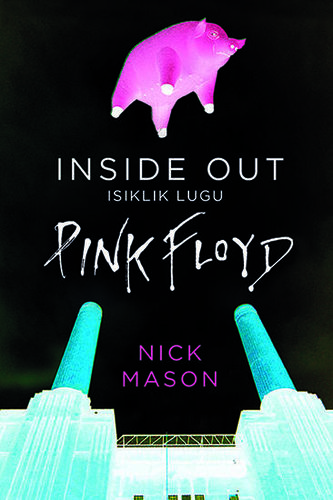 Inside out. Isiklik lugu: Pink Floyd