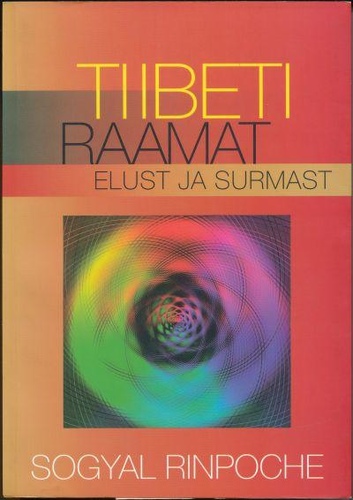 Tiibeti raamat elust ja surmast