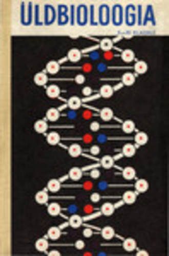 Üldbioloogia. Õpik X-XI klassile