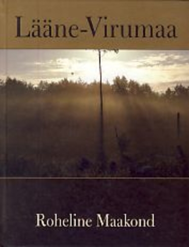Lääne-Virumaa. Roheline Maakond