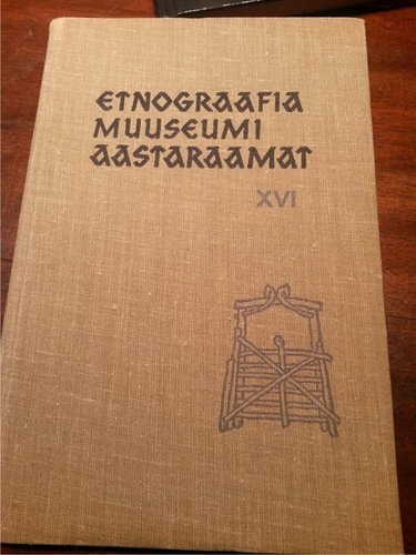 Etnograafia Muuseumi aastaraamat XVI
