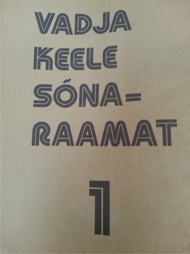 Vadja keele sõnaraamat 1