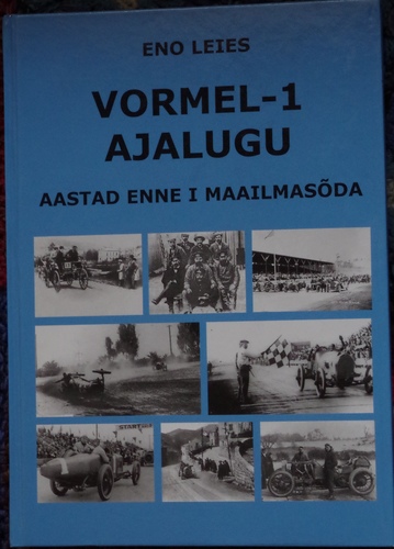 Vormel-1 Ajalugu. Aastad enne I Maailmasõda