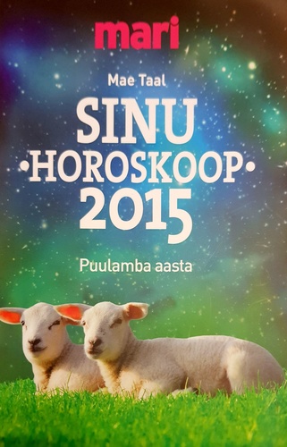 Sinu horoskoop 2015