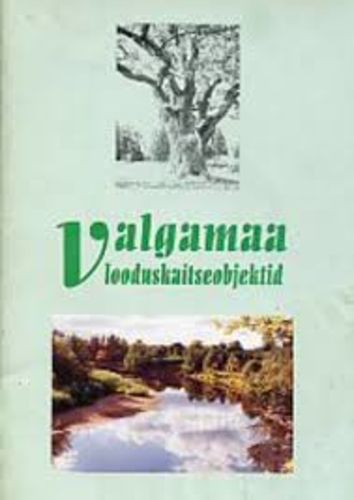 Valgamaa looduskaitseobjektid