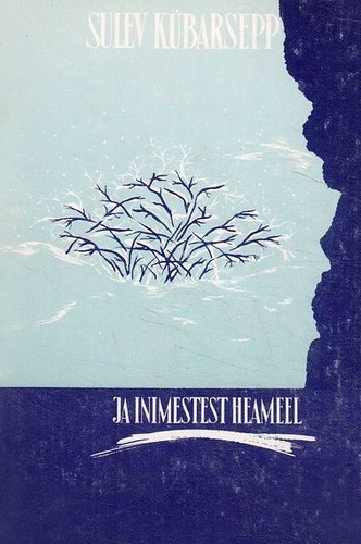 Ja inimestest heameel