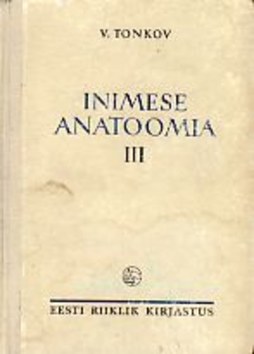 Inimese anatoomia (3. osa)