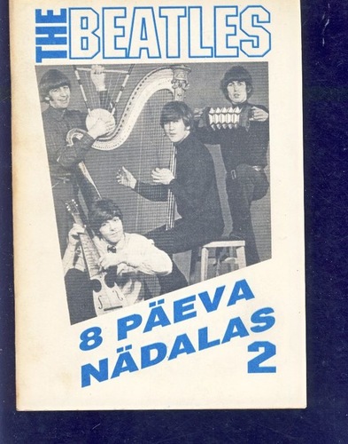The Beatles 2 : 8 päeva nädalas