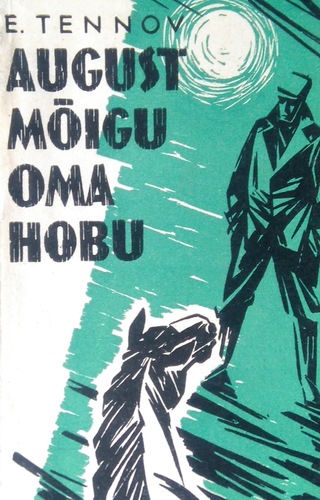 August Mõigu oma hobu