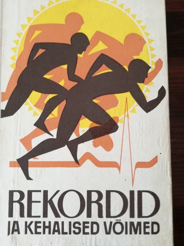 Rekordid ja kehalised võimed