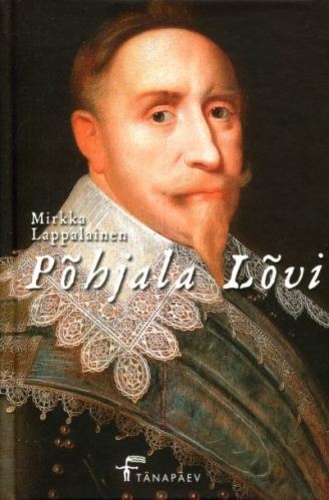 Põhjala lõvi: Gustav II Adolf 1611–1632