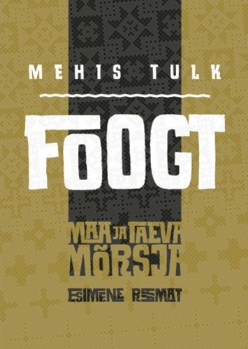 Foogt [Maa ja Taeva mõrsja #1]