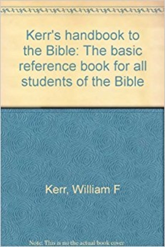 Kerr's Handbook to the Bible