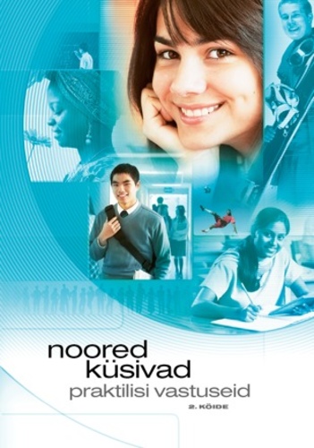 Noored küsivad praktilisi vastuseid