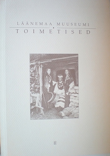 Läänemaa Muuseumi toimetised II