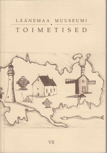 Läänemaa Muuseumi toimetised VII