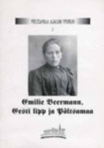 Emilie Beermann, Eesti lipp ja Põltsamaa