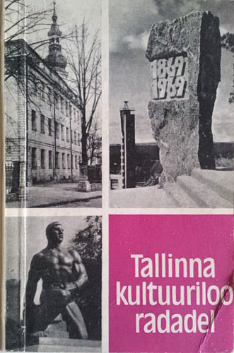 Tallinna kultuuriloo radadel