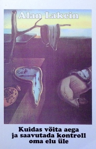 Kuidas võita aega ja saavutada kontroll oma elu üle