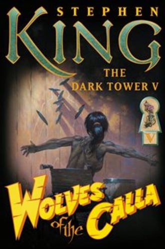 Wolves of the Calla [The Dark Tower #5]