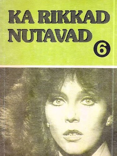 Ka rikkad nutavad VI